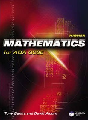 Higher Mathematics for AQA GCSE - Tony Banks