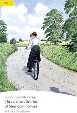 Level 2: Three Short Stories of Sherlock Holmes - Sir Arthur Conan Doyle