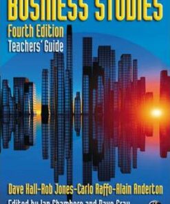 Business Studies Teacher's Guide: Fourth edition - Dave Hall