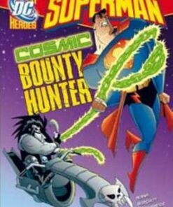 Cosmic Bounty Hunter - Blake A. Hoena