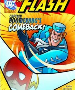 Captain Boomerang's Comeback! - Blake A. Hoena