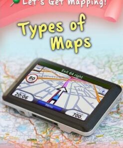 Types of Maps - Melanie Waldron