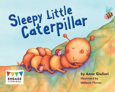 Level 3: Sleepy Little Caterpillar - Anne Giulieri