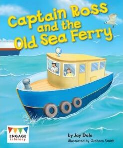 Level 14: Captain Ross and the Old Sea Ferry - Anne Giulieri