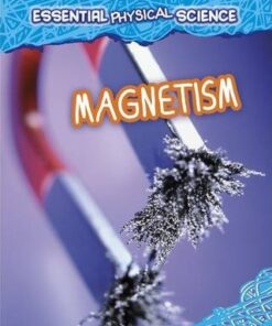Magnetism - Louise Spilsbury