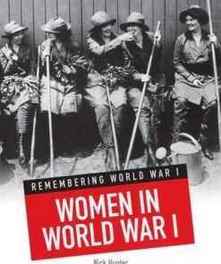 Women in World War I - Nick Hunter