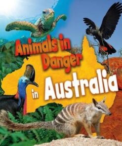 Animals in Danger in Australia - Richard Spilsbury