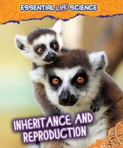 Inheritance and Reproduction - Dr Jen Green