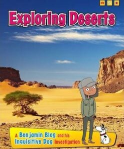 Exploring Deserts: A Benjamin Blog and His Inquisitive Dog Investigation - Anita Ganeri