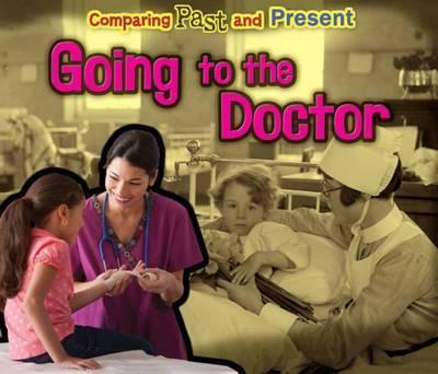 Going to the Doctor: Comparing Past and Present - Rebecca Rissman