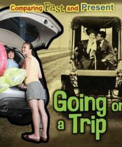 Going on a Trip: Comparing Past and Present - Rebecca Rissman