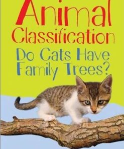 Animal Classification: Do Cats Have Family Trees? - Eve Hartman