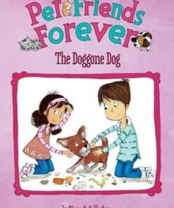 Pet Friends Forever: Doggone Dog - Diana G. Gallagher