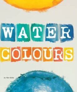 Water Colours - Mari Bolte