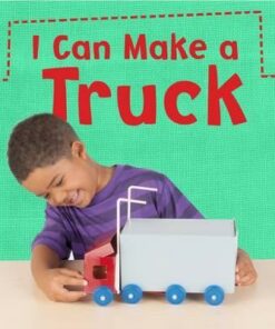 I Can Make a Truck - Joanna Issa