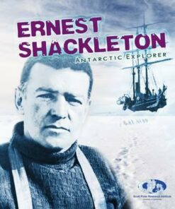 Ernest Shackleton: Antarctic Explorer - Evelyn Dowdeswell