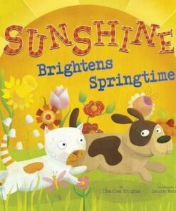 Sunshine Brightens Springtime - Charles Ghigna