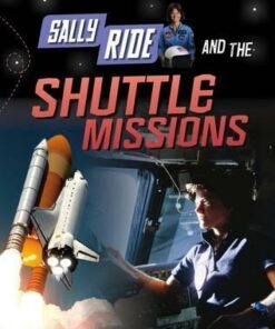 Sally Ride and the Shuttle Missions - Andrew Langley