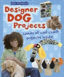 Designer Dog Projects - Isabel Thomas