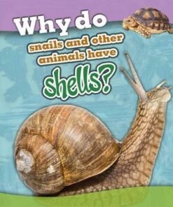 Why do snails and other animals have shells? - Holly Beaumont