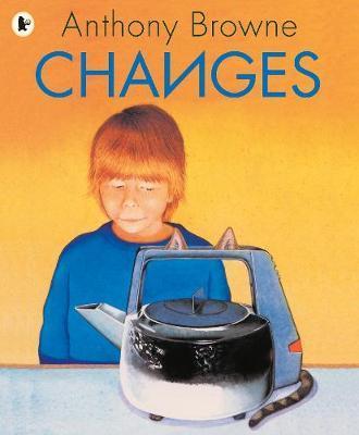 Changes - Anthony Browne