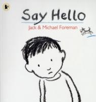 Say Hello - Jack Foreman