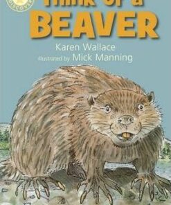 Think of a Beaver - Karen Wallace