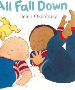 All Fall Down: A First Book for Babies - Helen Oxenbury