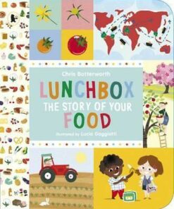 Lunchbox: The Story of Your Food - Chris Butterworth