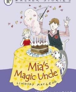 Mia's Magic Uncle - Lindsay MacLeod