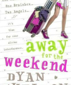 Away for the Weekend - Dyan Sheldon