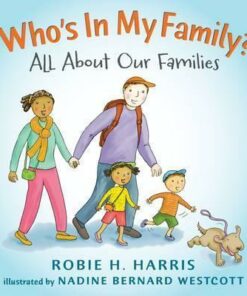 Who's In My Family?: All About Our Families - Robie H. Harris