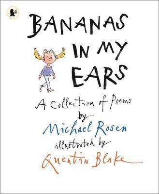 Bananas in My Ears - Michael Rosen