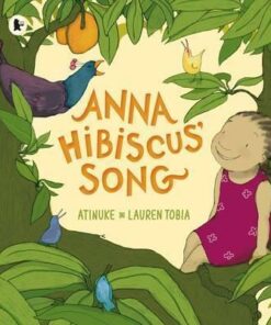 Anna Hibiscus' Song - Atinuke