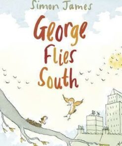George Flies South - Simon James
