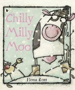 Chilly Milly Moo - Fiona Ross