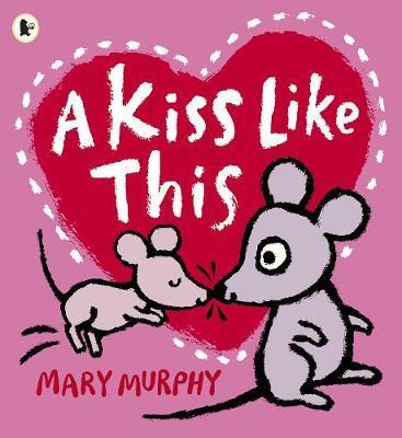 A Kiss Like This - Mary Murphy
