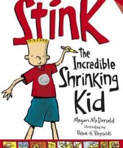 Stink: The Incredible Shrinking Kid - Megan McDonald