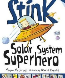 Stink: Solar System Superhero - Megan McDonald