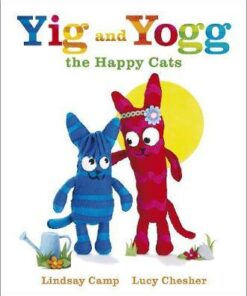 Yig and Yogg the Happy Cats - Lindsay Camp