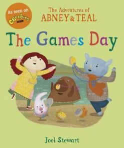 The Adventures of Abney & Teal: The Games Day - Joel Stewart