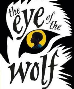 The Eye of the Wolf - Daniel Pennac