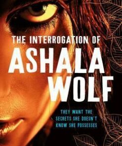 The Tribe 1: The Interrogation of Ashala Wolf - Ambelin Kwaymullina
