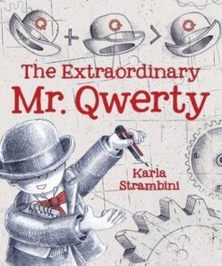 The Extraordinary Mr. Qwerty - Karla Strambini