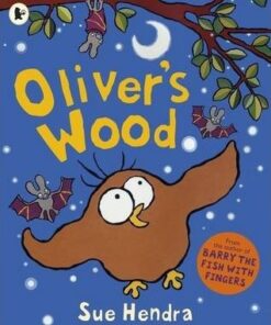 Oliver's Wood - Sue Hendra