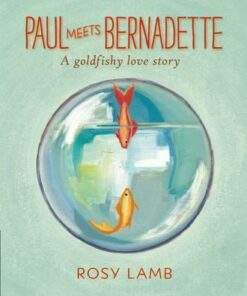 Paul Meets Bernadette - Rosy Lamb