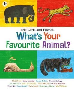 What's Your Favourite Animal? - Eric Carle