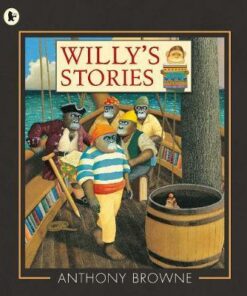 Willy's Stories - Anthony Browne