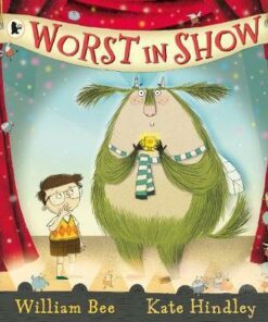 Worst in Show - William Bee
