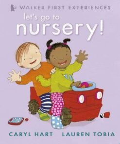 Let's Go to Nursery! - Lauren Tobia